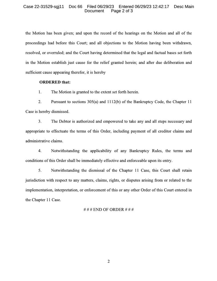 Agreed order of the United States Bankruptcy Court for the Northern District of Texas dismissing the Chapter 11 case of ARGDOWNTOWN, LLC under sections 305(a) and 1112(b), Case No. 22-31529-SGJ, signed and entered June 29, 2023, authorising the debtor to pay all creditor and administrative claims and retaining jurisdiction to enforce. Page 2 of the 3 pages reproduced here.